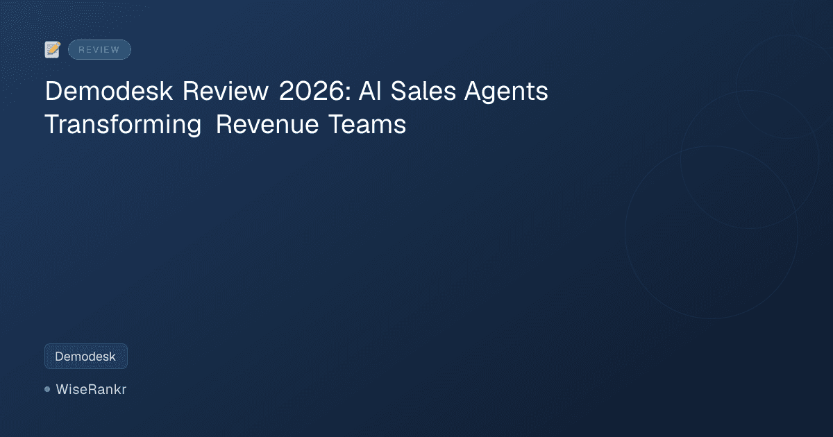 Demodesk Review 2026: AI Sales Agents Transforming Revenue Teams
