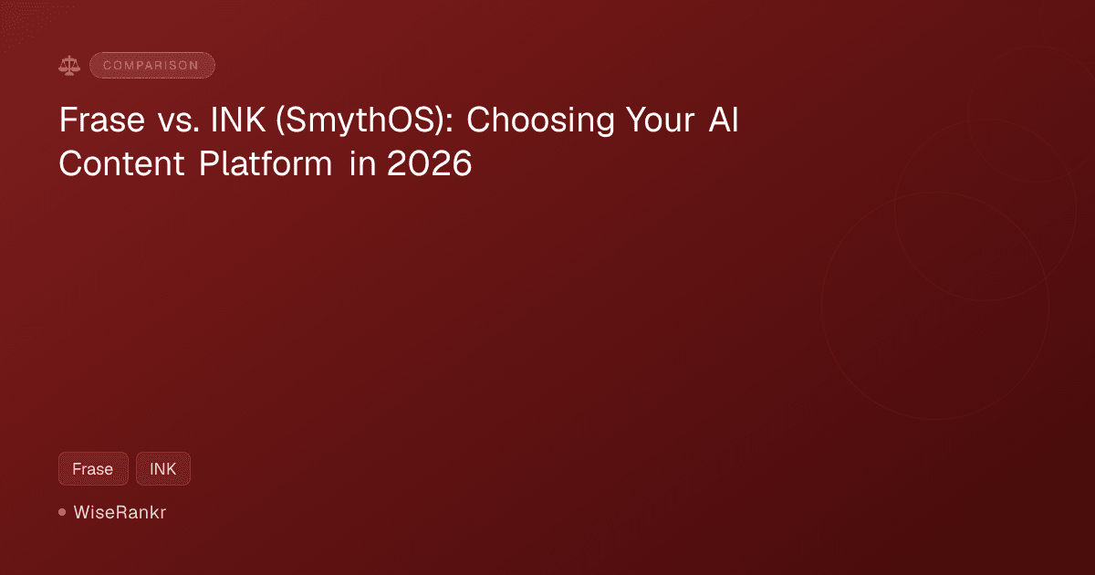 Frase vs. INK (SmythOS): Choosing Your AI Content Platform in 2026