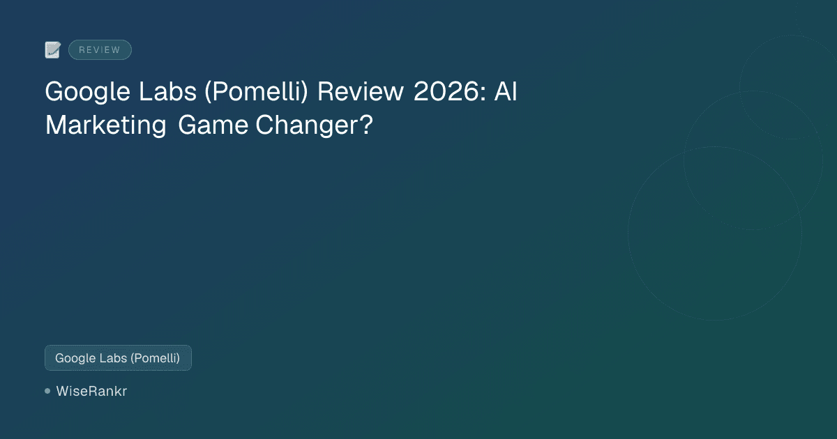 Google Labs (Pomelli) Review 2026: AI Marketing Game Changer?