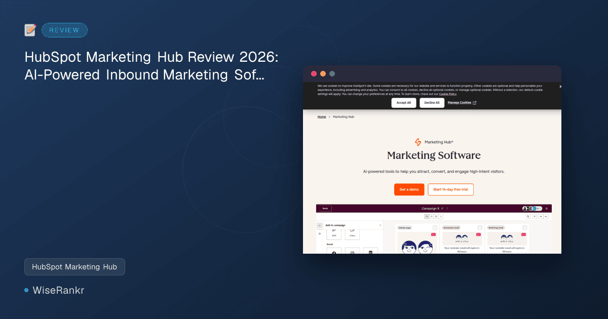 HubSpot Marketing Hub Review 2026: AI-Powered Inbound Marketing Software