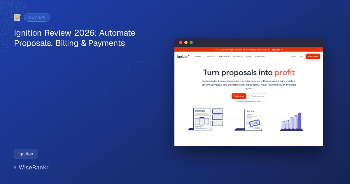Ignition Review 2026: Automate Proposals, Billing & Payments