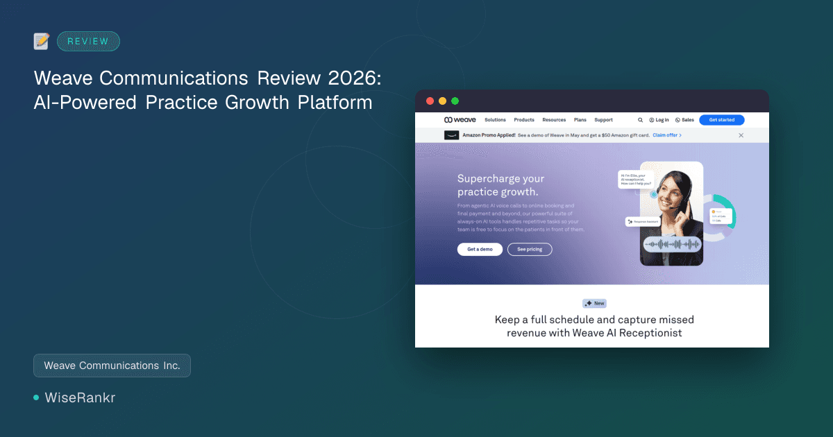 Weave Communications Review 2026: AI-Powered Practice Growth Platform